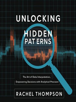 cover image of Unlocking Hidden Patterns